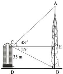 Hình vẽ minh họa tòa nhà CD và tháp truyền hình AB với góc nâng ACH = 43° và góc hạ HCB = 25°