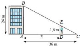 Tòa nhà AB cao 24m đổ bóng AC dài 36m, người DE cao 1,6m đứng cách tòa nhà x mét