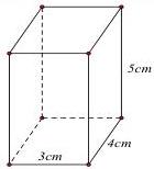 Hình hộp chữ nhật có các kích thước 3cm, 4cm, 5cm