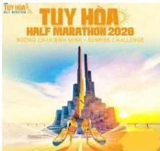 TUY HÒA HALF MARATHON 2026 - Đường chạy bình minh - Sunrise Challenge