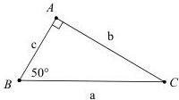 Tam giác ABC vuông tại A có BC = a, AC = b, AB = c và góc ABC = 50 độ