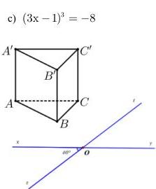 Hình lăng trụ đứng tam giác ABC.A'B'C' và hình vẽ hai đường thẳng xy và zt cắt nhau tại O với góc xOz = 40°
