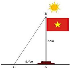 Cột cờ AB vuông góc với mặt đất tại A, bóng của cột cờ AC dài 6,4 m