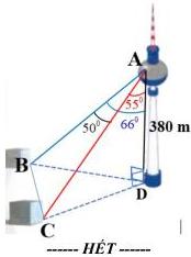 Hình vẽ tháp truyền hình DA cao 380 m và các góc quan sát đến hai điểm B, C trên mặt đất