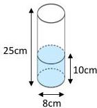 Bình nước hình trụ có chiều cao 25 cm, đường kính đáy 8 cm và cột nước cao 10 cm