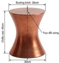 Chiếc đôn trang trí dạng khối tròn xoay cao 40 cm, đường kính đáy và mặt trên 30 cm, đường kính nhỏ nhất 24 cm, trục đối xứng
