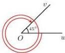 Hình biểu diễn góc lượng giác $(Ou, Ov)$ với góc $45^{\circ}$
