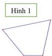 Hình 1 - tứ giác